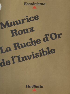 cover image of La ruche d'or de l'invisible